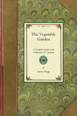 Cover of Vegetable Garden (Hogg)