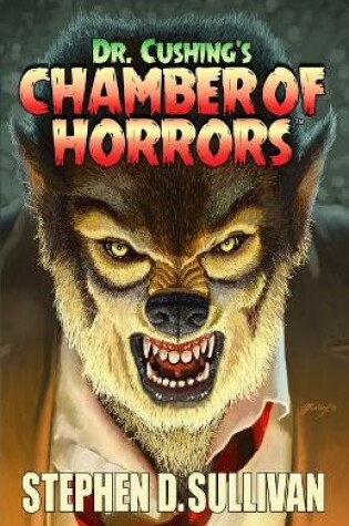 Cover of Dr. Cushing's Chamber of Horrors