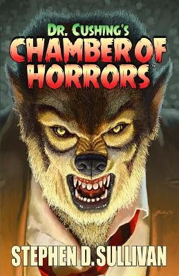 Book cover for Dr. Cushing's Chamber of Horrors