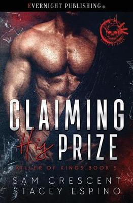 Claiming His Prize by Stacey Espino, Sam Crescent