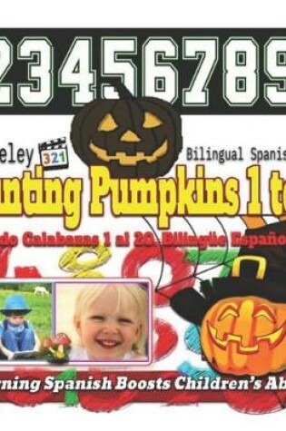 Cover of Counting Pumpkins 1 to 20. Bilingual Spanish-English