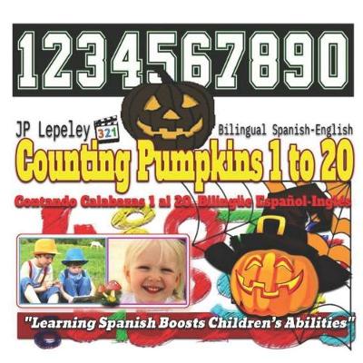 Book cover for Counting Pumpkins 1 to 20. Bilingual Spanish-English
