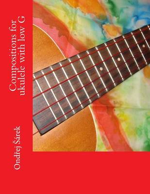 Book cover for Compositions for ukulele with low G