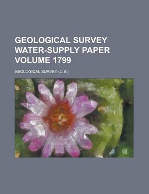 Book cover for Geological Survey Water-Supply Paper Volume 1799