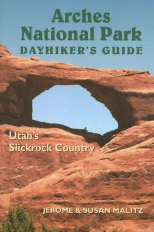 Cover of Arches National Park Dayhiker's Guide