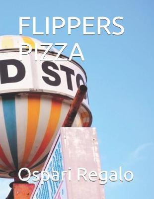 Cover of Flippers Pizza