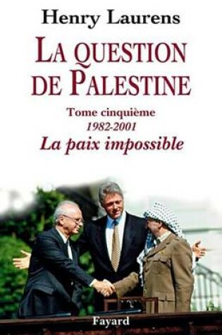 Cover of La Question de Palestine, Tome 5