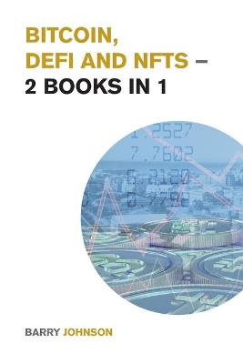 Book cover for Bitcoin, DeFi and NFTs - 2 Books in 1