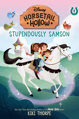 Cover of Stupendously Samson: Princess Auroras Horse (Disneys Horsetail Hollow, Book 4)