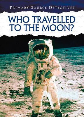 Book cover for Who Travelled to the Moon?