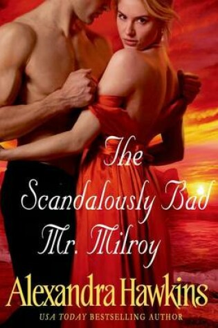 Cover of The Scandalously Bad Mr. Milroy