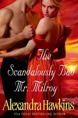 Book cover for The Scandalously Bad Mr. Milroy