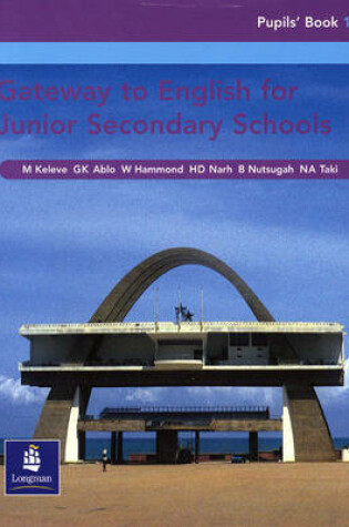 Cover of Gateway to English for Junior Secondary Schools Pupils Book 1