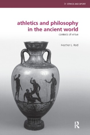 Cover of Athletics and Philosophy in the Ancient World