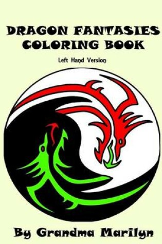Cover of Dragon Fantasies Coloring Book