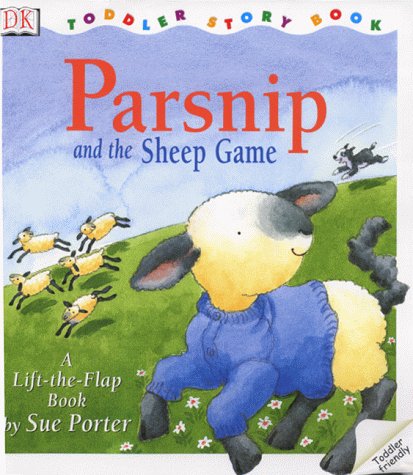 Book cover for Dk Toddler Story Book: Parsnip & the Sheep Game