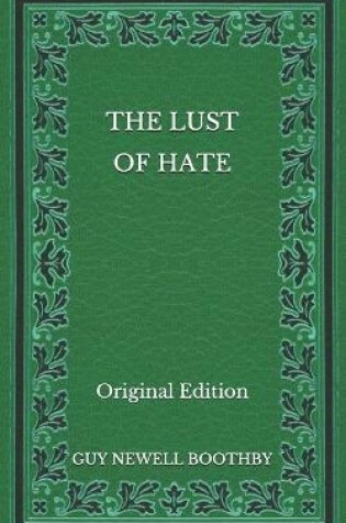 Cover of The Lust of Hate - Original Edition