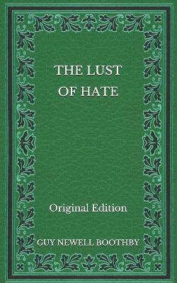 Book cover for The Lust of Hate - Original Edition