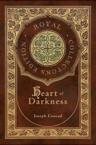 Cover of Heart of Darkness (Royal Collector's Edition) (Case Laminate Hardcover with Jacket)