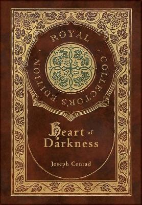 Book cover for Heart of Darkness (Royal Collector's Edition) (Case Laminate Hardcover with Jacket)
