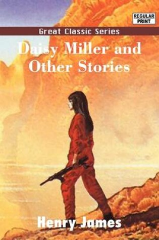 Cover of Daisy Miller and Other Stories
