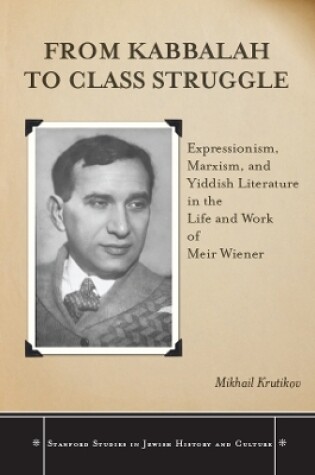 Cover of From Kabbalah to Class Struggle