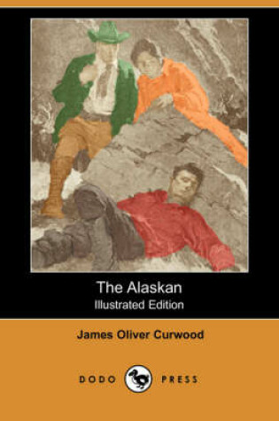 Cover of The Alaskan(Dodo Press)