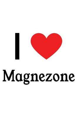 Book cover for I Love Magnezone