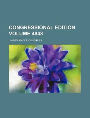 Book cover for Congressional Edition Volume 4848