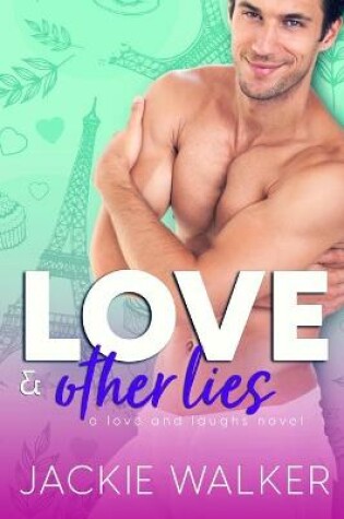 Cover of Love & Other Lies