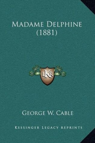 Cover of Madame Delphine (1881)