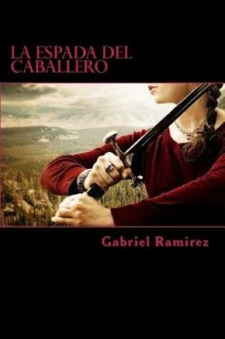 Cover of La Espada del Caballero