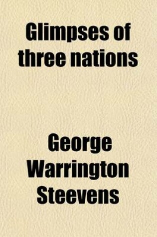 Cover of Glimpses of Three Nations