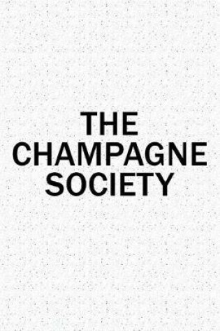 Cover of The Champagne Society