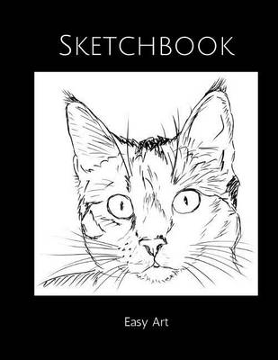Cover of Black and White Cat Sketchbook Easy Art