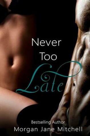 Cover of Never Too Late