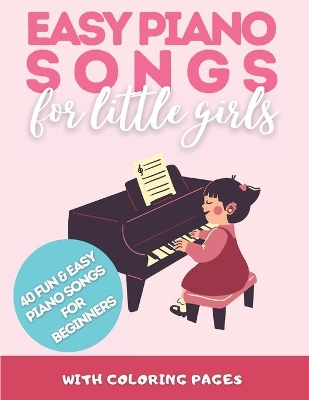 Book cover for Easy Piano Songs for Little Girls