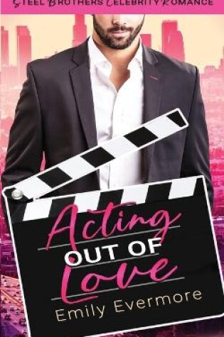 Cover of Acting Out of Love