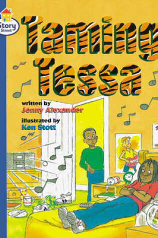 Cover of Story Street Fluent Step 11: Taming Tessa Large Book Format