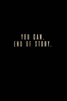 Book cover for You Can End of Story