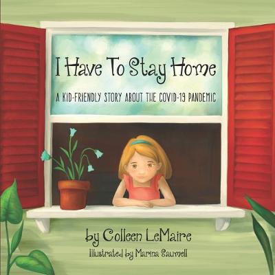 Book cover for I Have to Stay Home