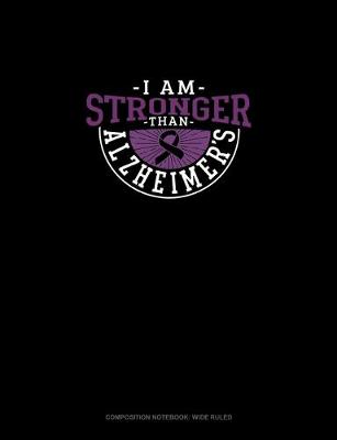 Book cover for I Am Stronger Than Alzheimers