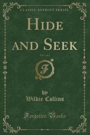 Cover of Hide and Seek, Vol. 1 of 2 (Classic Reprint)