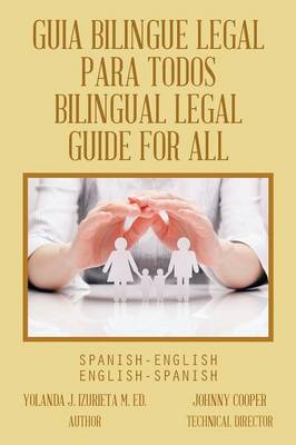 Book cover for Guia Bilingue Legal Para Todos/ Bilingual Legal Guide for All