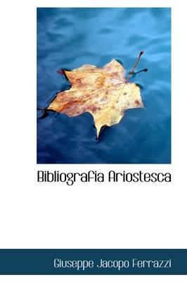 Book cover for Bibliografia Ariostesca