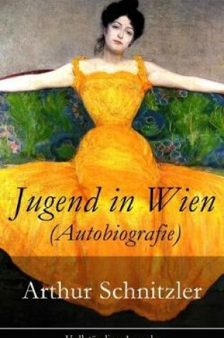 Cover of Jugend in Wien (Autobiografie) - Vollständige Ausgabe