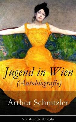 Book cover for Jugend in Wien (Autobiografie) - Vollständige Ausgabe