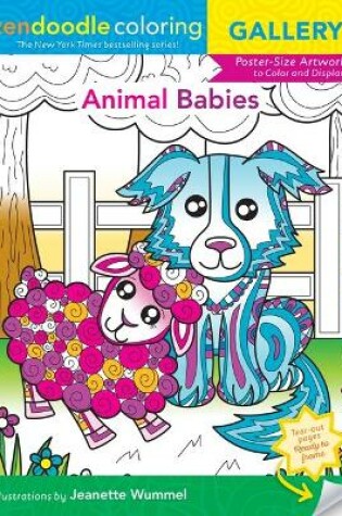 Cover of Zendoodle Coloring Gallery: Animal Babies