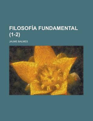 Book cover for Filosofia Fundamental (1-2)
