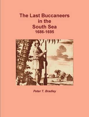 Book cover for The Last Buccaneers in the South Sea 1686-95